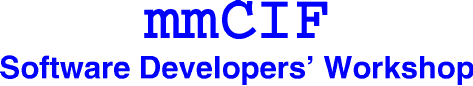 mmCIF Software Developers' Workshop