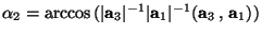 $\alpha_2=\arccos\,(\vert\mathbf{a}_3\vert^{-1}\vert \mathbf{a}_1\vert^{-1}(\mathbf{a}_3\,,\,\mathbf{a}_1))$