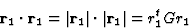 \begin{displaymath} \textbf{r}_1 \cdot \textbf{r}_1 = \vert\textbf{r}_1\vert \cdot \vert\textbf{r}_1\vert = r^t_1 Gr_1\end{displaymath}