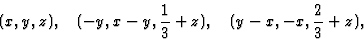 \begin{displaymath} (x, y, z),\quad (-y, x - y, \frac{1}{3} + z),\quad (y - x, -x, \frac{2}{3} + z),\end{displaymath}