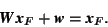 \begin{displaymath} \mbox{\textit{\textbf{W\,x}}}_F+\mbox{\textit{\textbf{w}}}=\mbox{\textit{\textbf{x}}}_F. \end{displaymath}