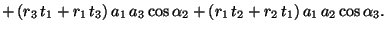 $\displaystyle + \,(r_3\,t_1+r_1\,t_3)\,a_1\,a_3\cos\alpha_2 + (r_1\,t_2+r_2\,t_1)\,a_1\,a_2\cos\alpha_3.$