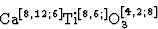 \begin{displaymath} \textrm{Ca}^{[8,12;6]}\textrm{Ti}^{[8,6;]}\textrm{O}_3^{[4,2;8]}\end{displaymath}