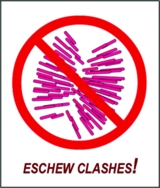 [Eschew clashes!]