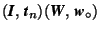 $(\mbox{\textit{\textbf{I}}},\,\mbox{\textit{\textbf{t}}}_n) (\mbox{\textit{\textbf{W}}},\,\mbox{\textit{\textbf{w}}}_{\circ})$