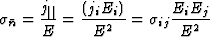 \begin{displaymath} \sigma_{\={n}}=\frac{j_{\parallel}}{E}=\frac{(j_iE_i)}{E^2}=\sigma_{ij}\frac{E_i E_j}{E^2}\end{displaymath}