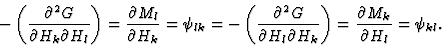 \begin{displaymath} -\left(\frac{\partial^2{G}}{\partial{H}_k\partial{H}_l}\righ... ...}_k}\right) = \frac{\partial{M}_k}{\partial{H}_l} = \psi_{kl}. \end{displaymath}